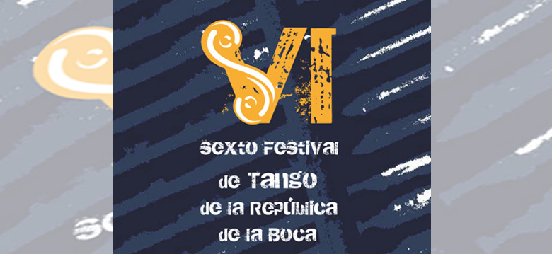 Llega el Sexto Festival de tango de la República de La Boca Llega el Sexto Festival de tango de la República de La Boca